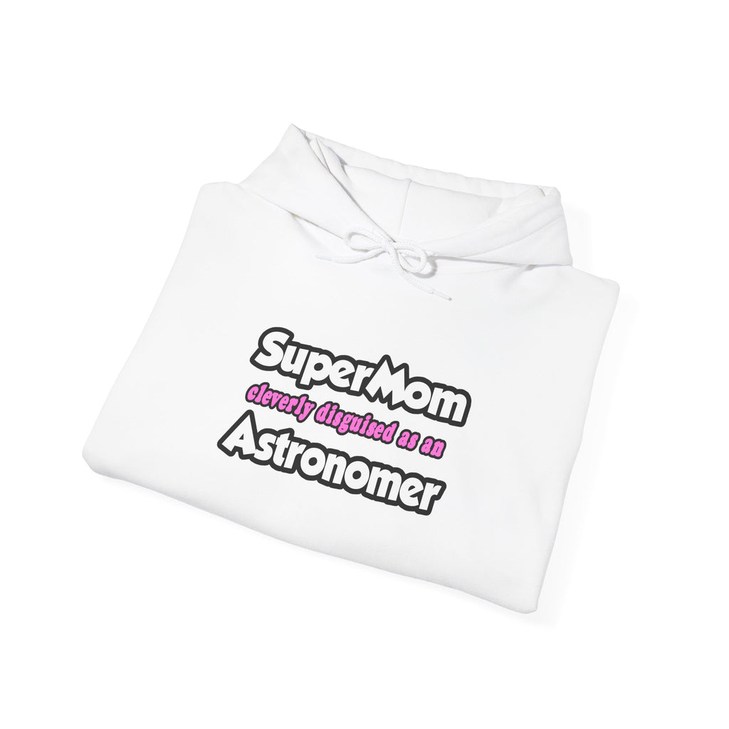 SuperMom...Astronomer - Unisex Heavy Blend™ Hooded Sweatshirt