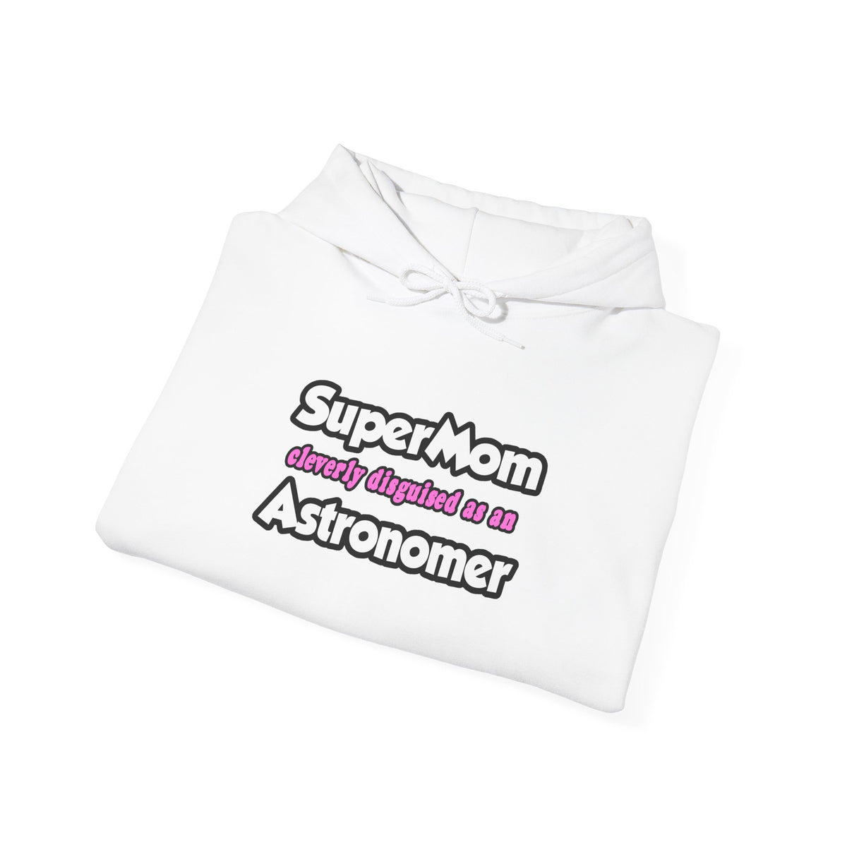 SuperMom...Astronomer - Unisex Heavy Blend™ Hooded Sweatshirt