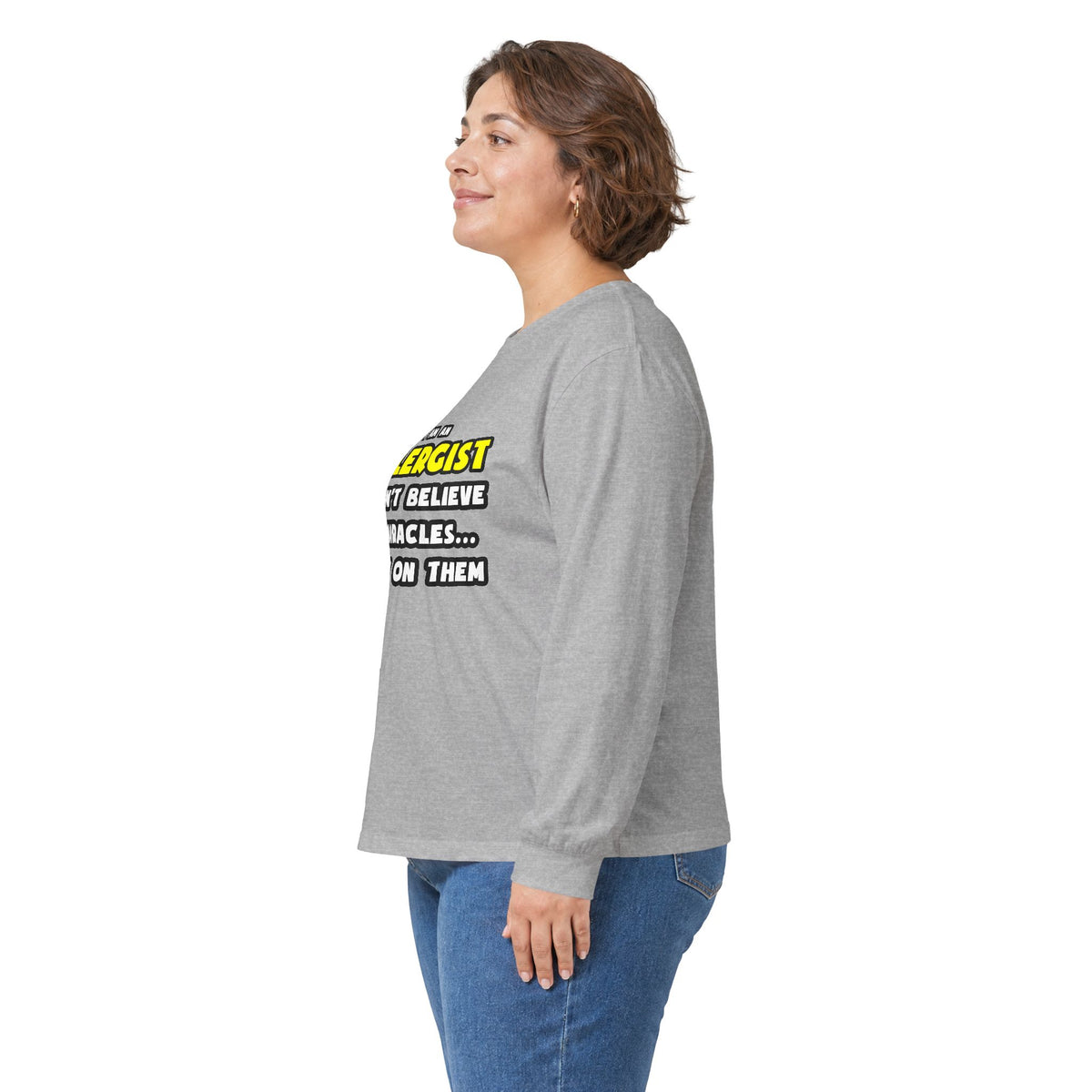 Miracles and Allergists ... Funny - Unisex Ultra Cotton Long Sleeve Tee