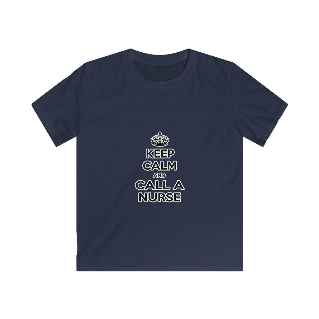 Keep Calm and Call a Nurse - Kids Softstyle Tee