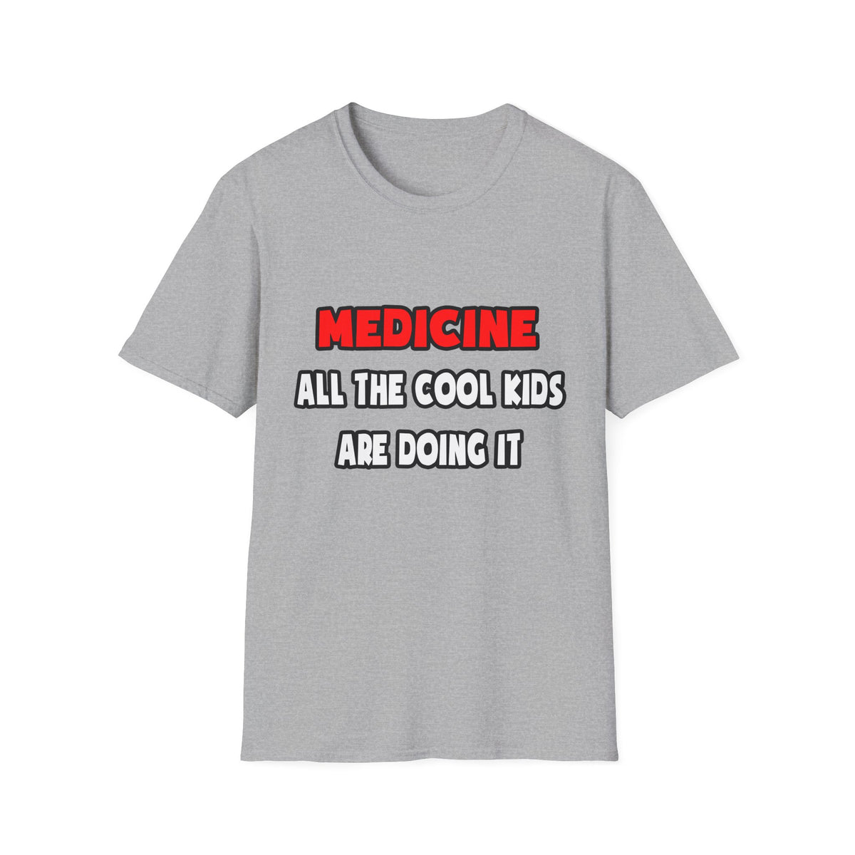 Funny Doctor Shirts and Gifts - Unisex Softstyle T-Shirt