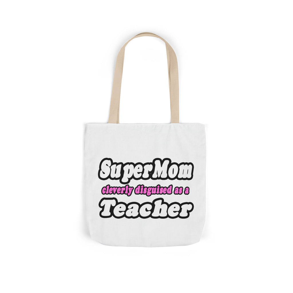 supermom teacher - Canvas Tote Bag, 5-Color Straps