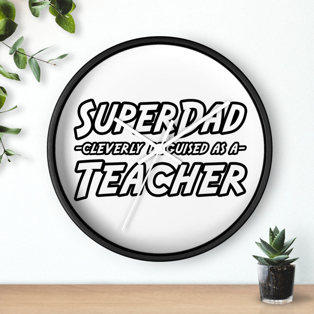 superdad dark teacher - Wall Clock