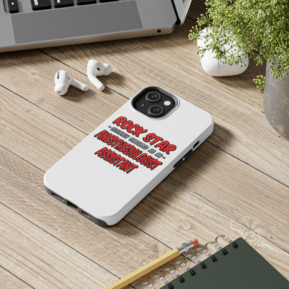 Rock Star .. Anesthesiologist Assistant - Tough Phone Cases