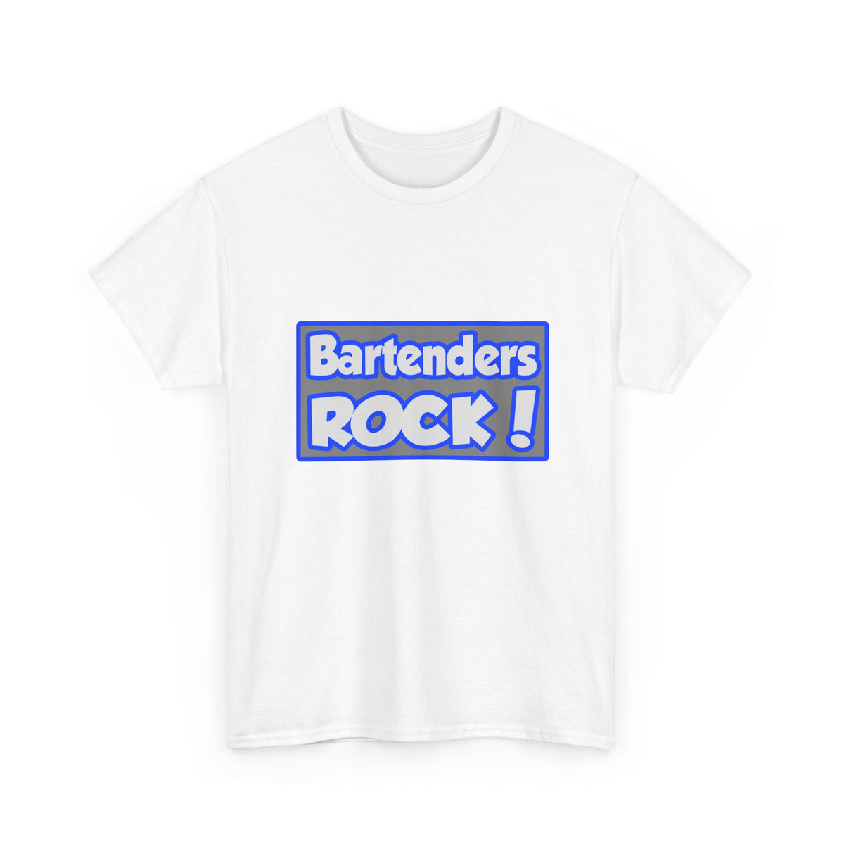 Bartenders Rock! - Unisex Heavy Cotton Tee