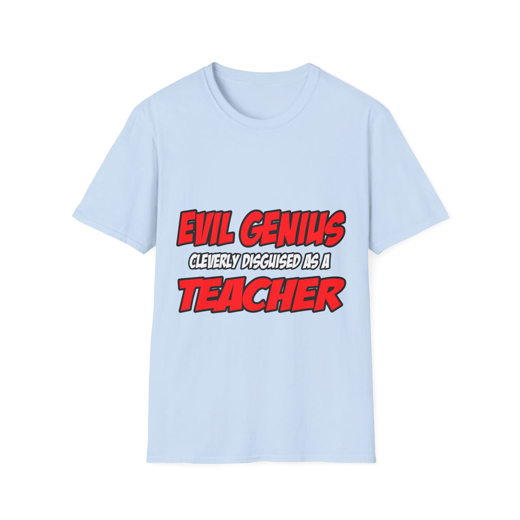 Evil Genius...Teacher - Unisex Softstyle T-Shirt