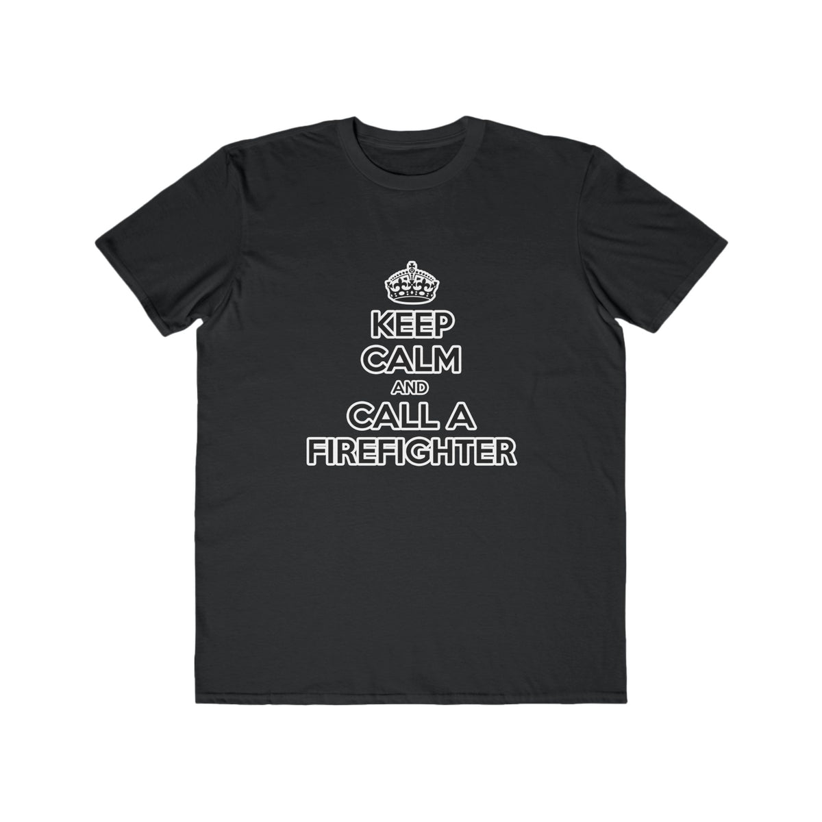 Keep Calm and Call a Firefighter - Men's Lightweight Fashion Tee