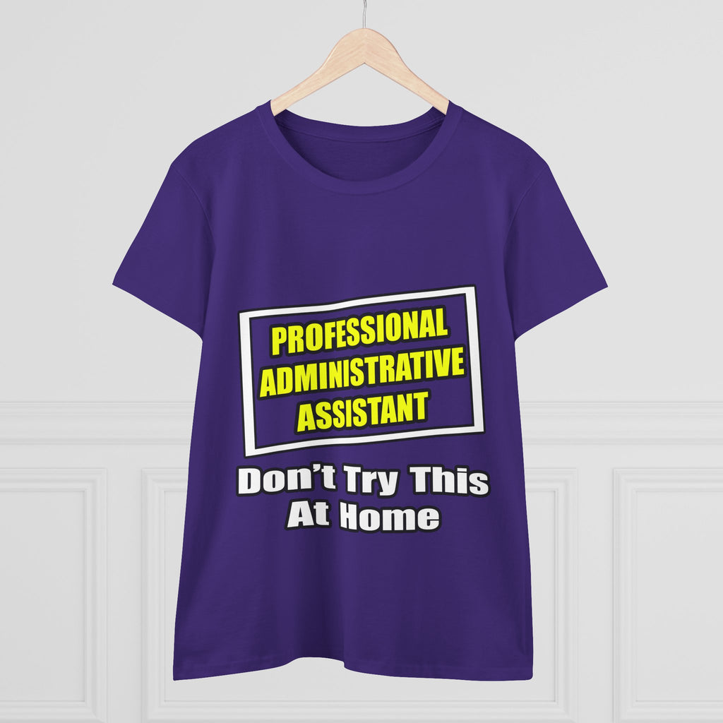 Professional Administrative Assistant...Joke - Women's Midweight Cotton Tee