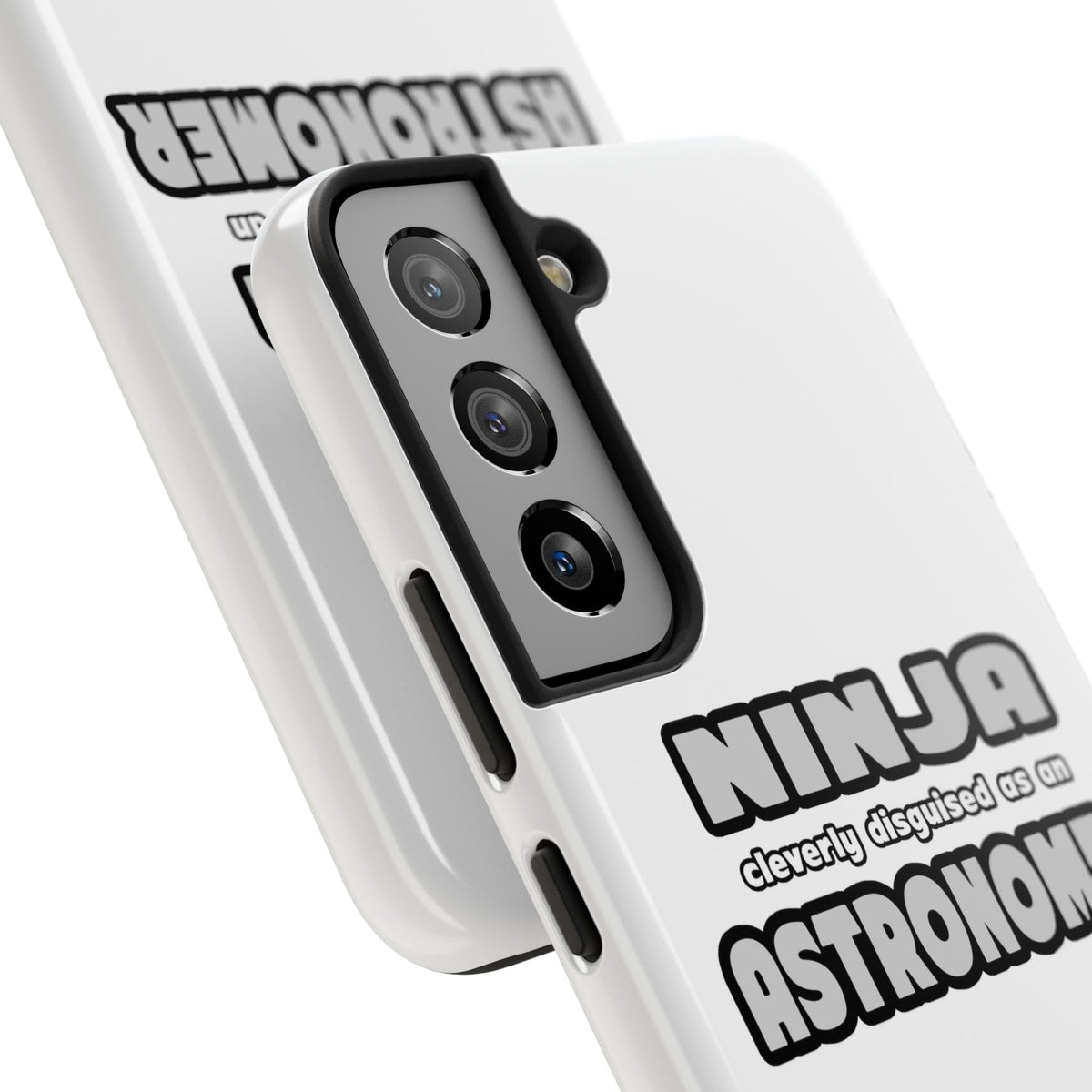 Ninja Cleverly Disguised As An Astronomer - Tough Phone Cases