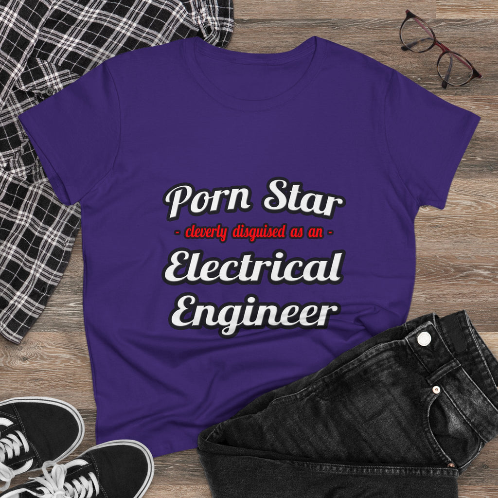 Porn Star...Electrical Engineer - Women's Midweight Cotton Tee