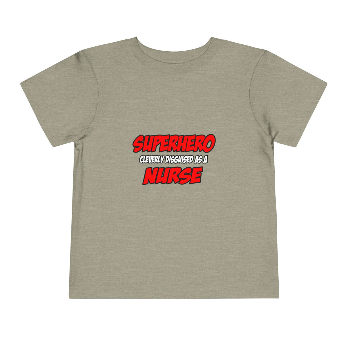 Superhero...Nurse - Toddler Short Sleeve Tee
