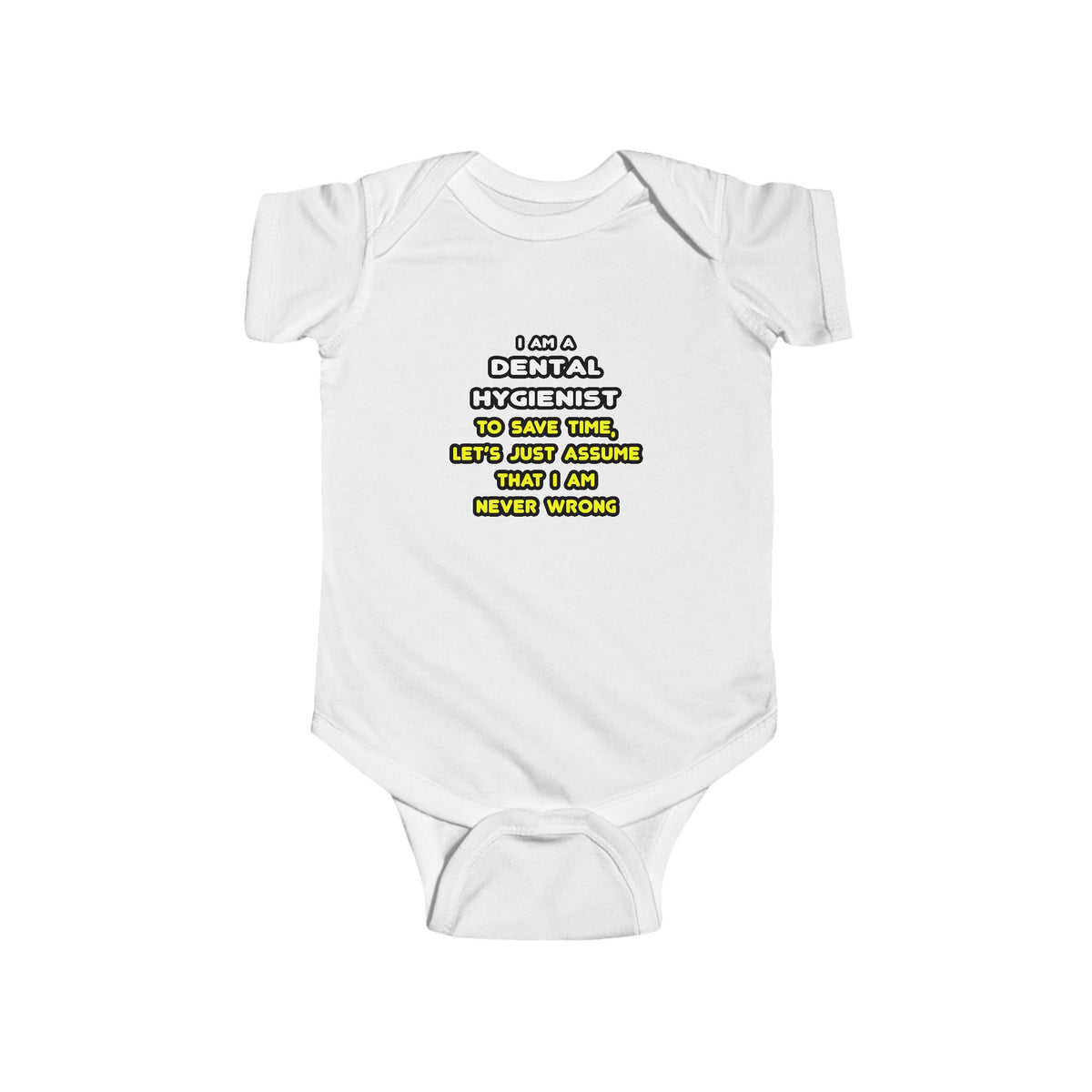 Funny Dental Hygienist T Shirts - Infant Fine Jersey Bodysuit