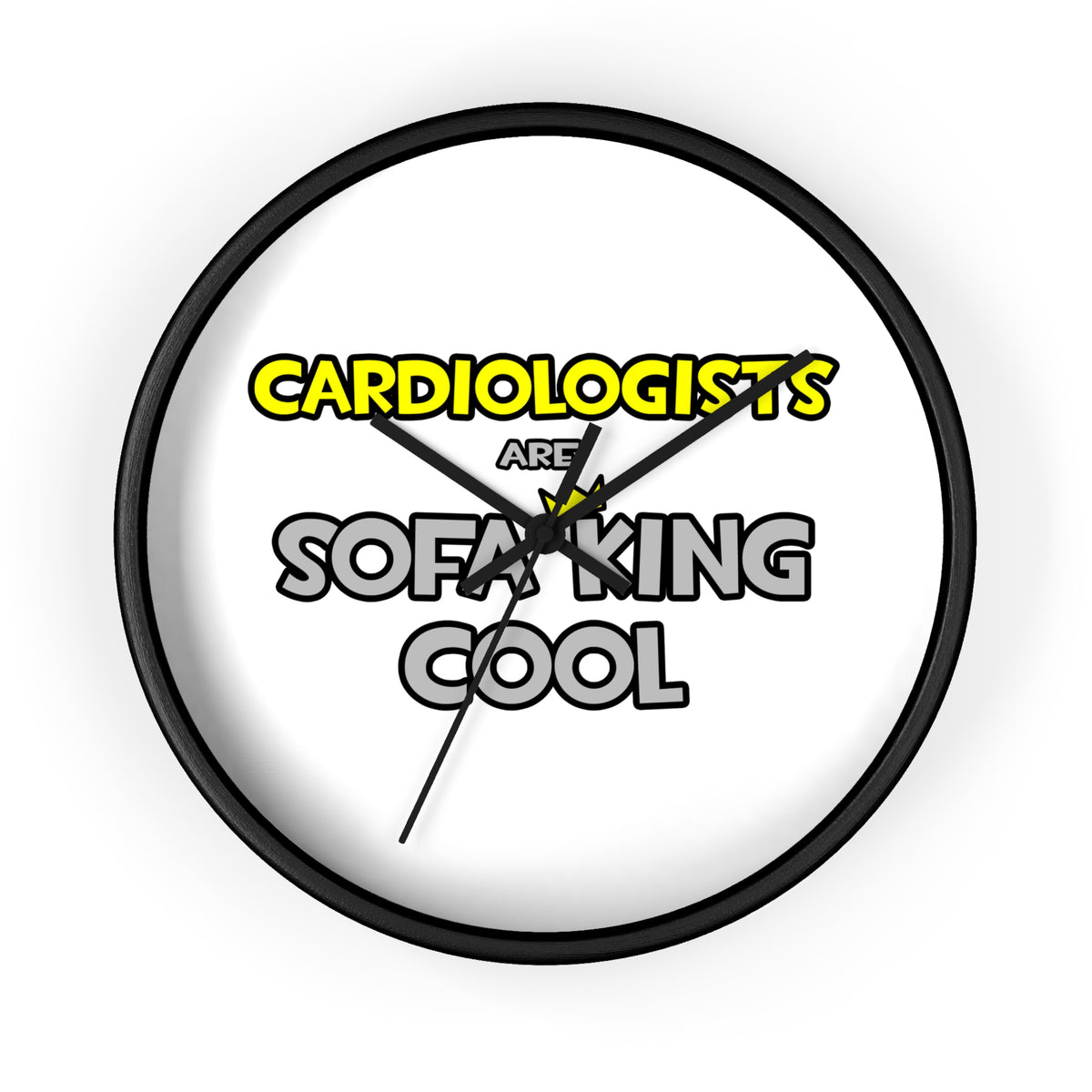 Cardiologists Are Sofa King Cool - Wall Clock