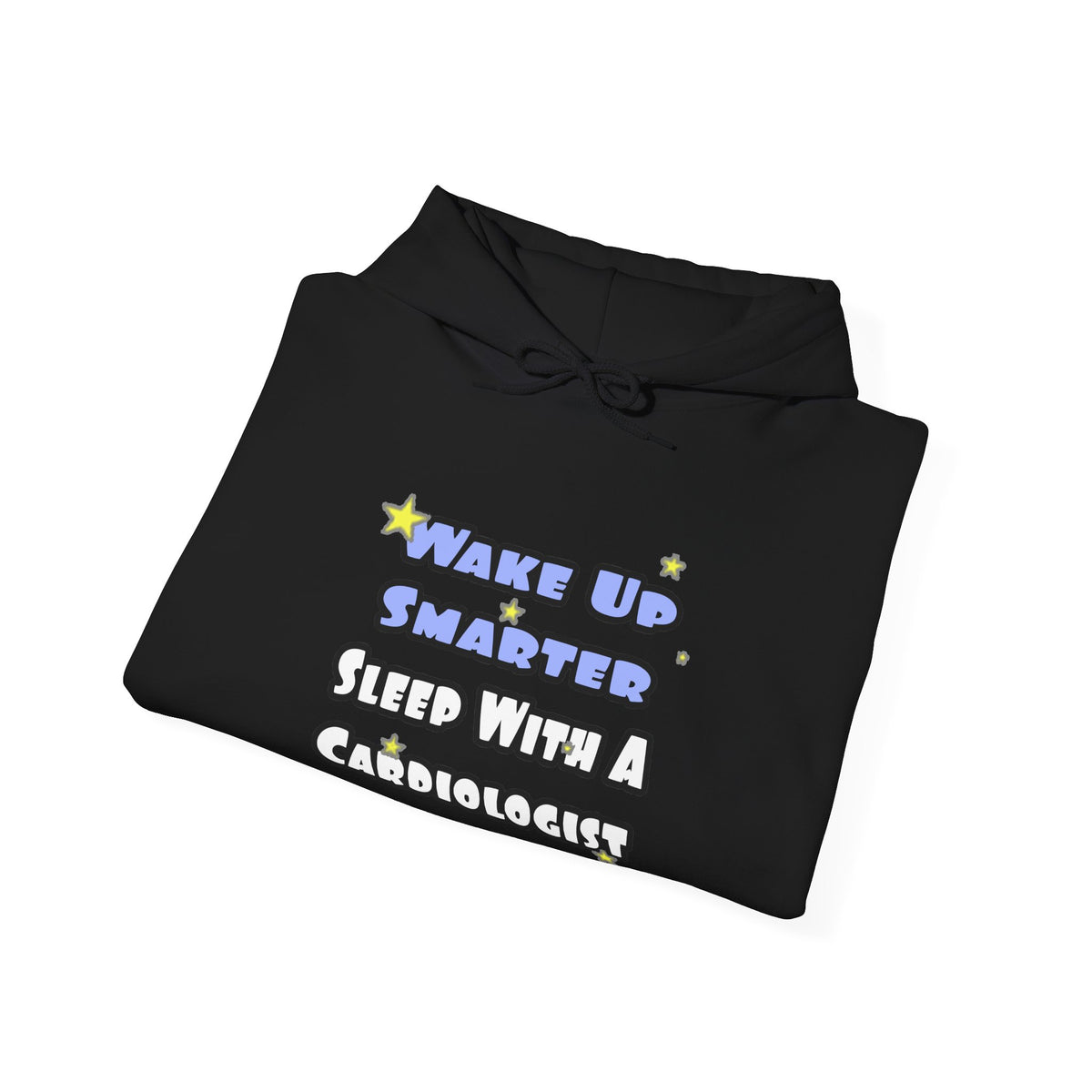 Wake Up Smarter...Sleep With a Cardiologist - Unisex Heavy Blend™ Hooded Sweatshirt