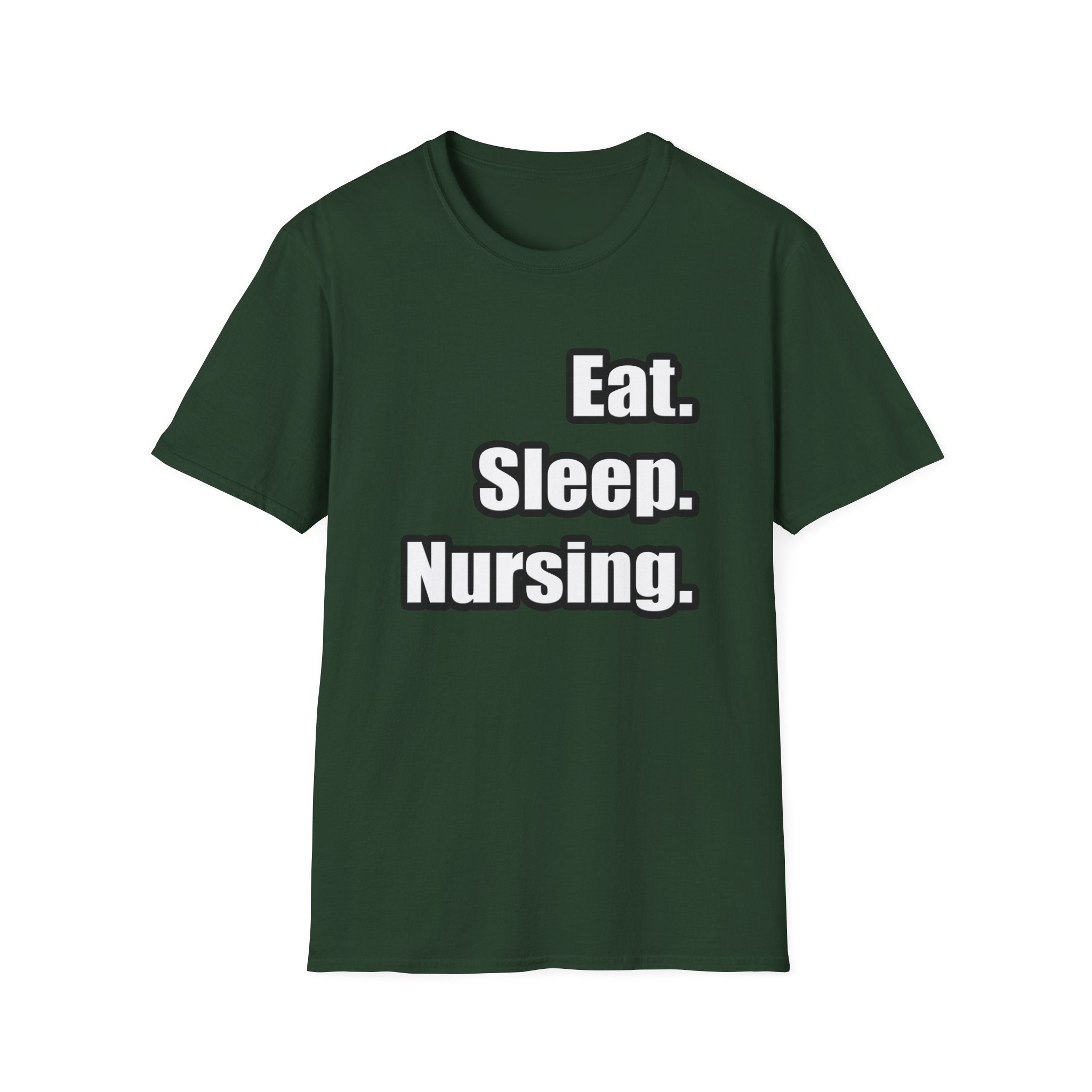 Eat. Sleep. Nursing. - Unisex Softstyle T-Shirt