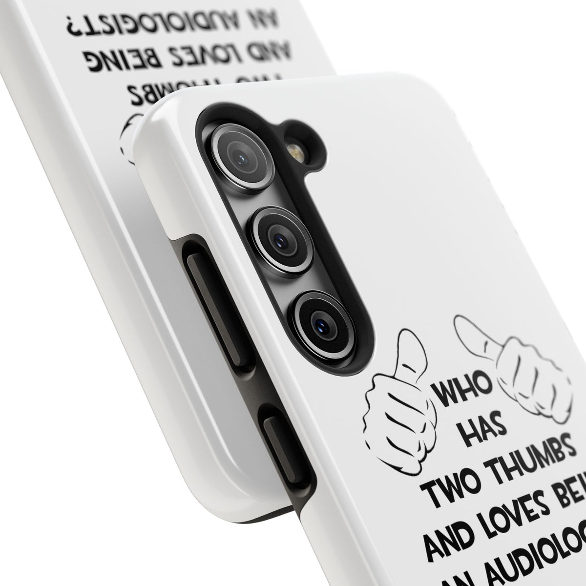Two Thumbs and Loves Being an Audiologist - Tough Phone Cases