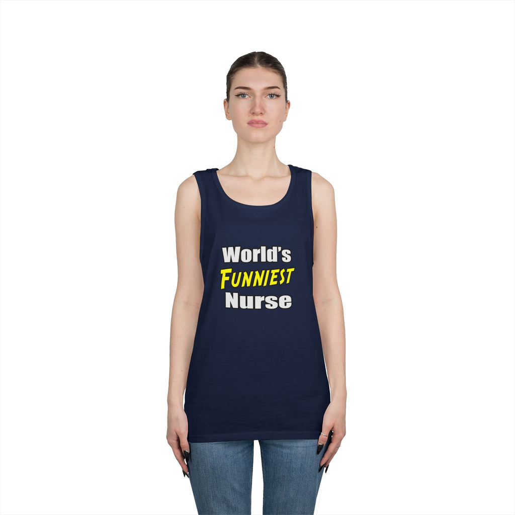 World's Funniest Nurse - Unisex Heavy Cotton Tank Top
