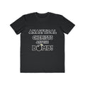 Analytical Chemists Are The Bomb! - Men's Lightweight Fashion Tee