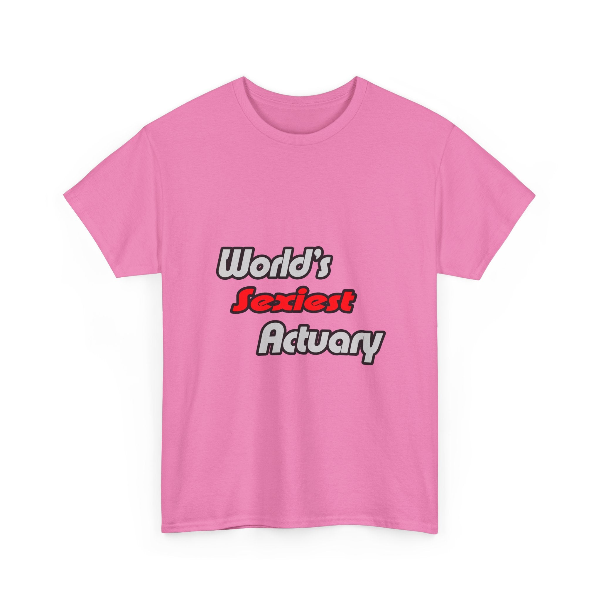 World's Sexiest Actuary - Unisex Heavy Cotton Tee