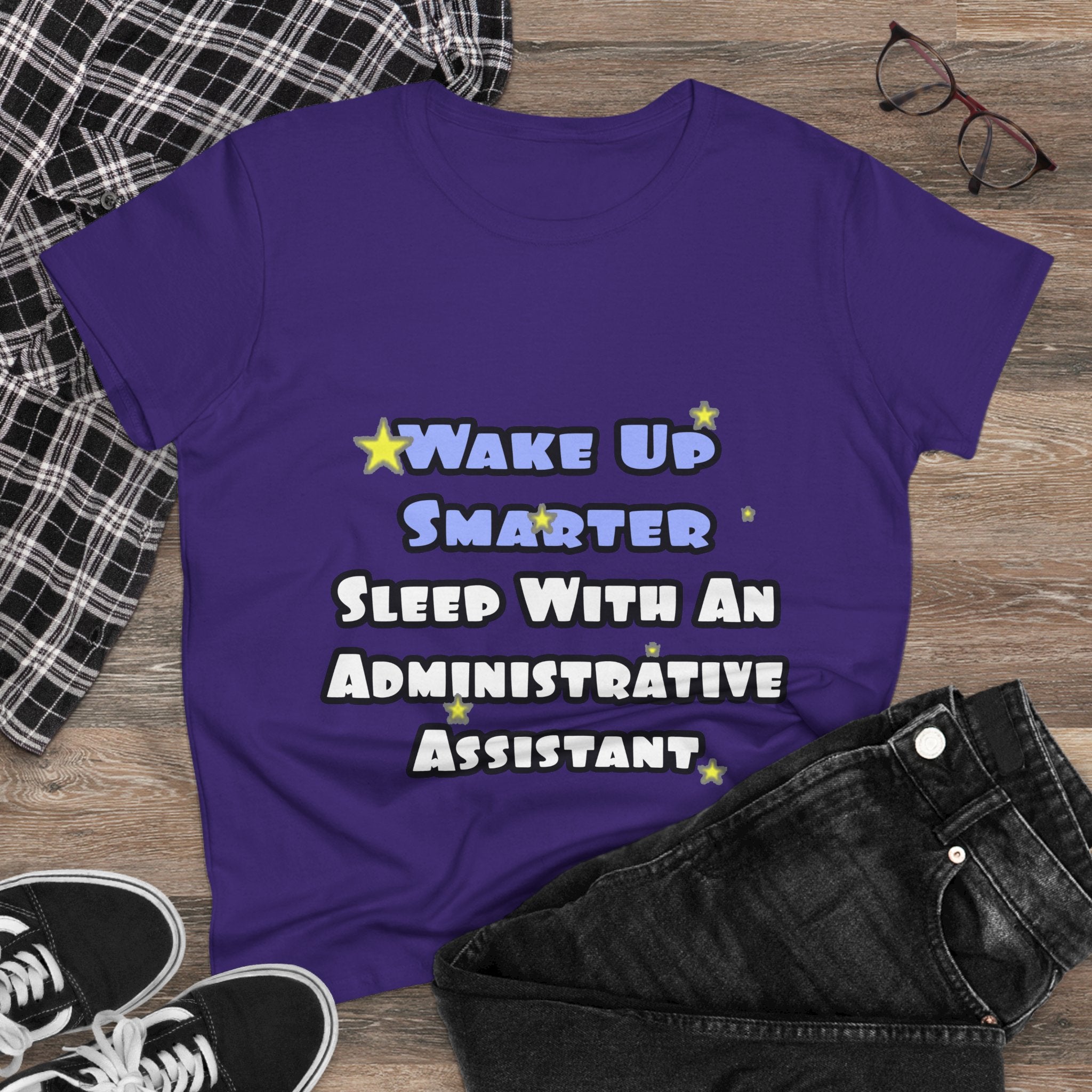 Wake Up Smarter...Sleep With an Admin Asst - Women's Midweight Cotton Tee