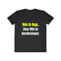 Wake Up Happy...Sleep With Anesthesiologist - Men's Lightweight Fashion Tee