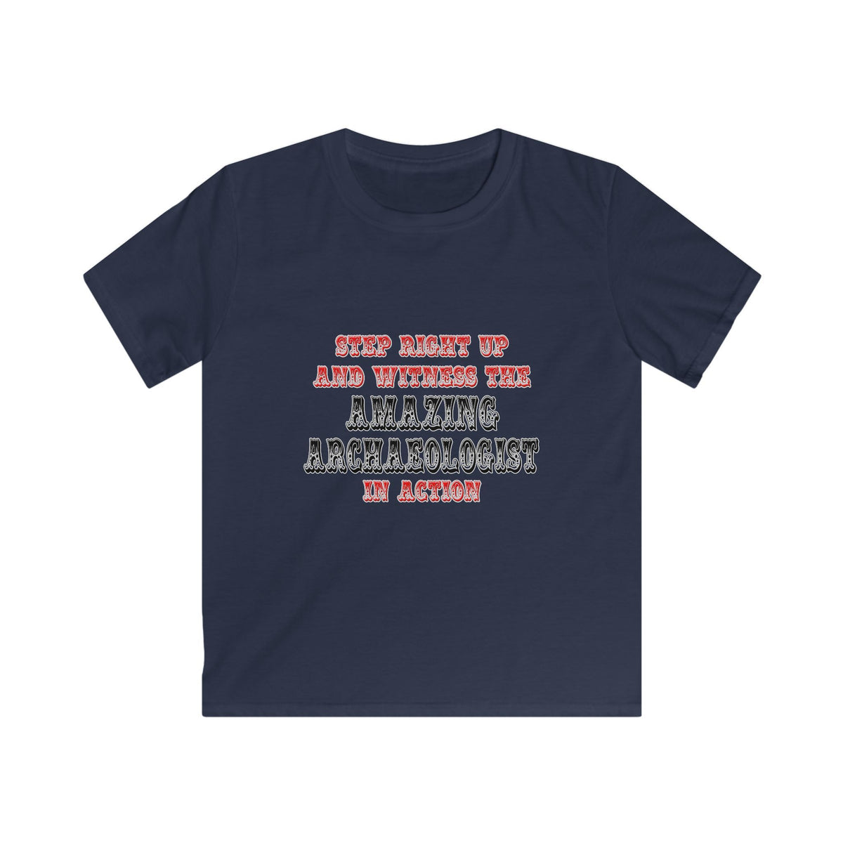 Amazing Archaeologist In Action - Kids Softstyle Tee