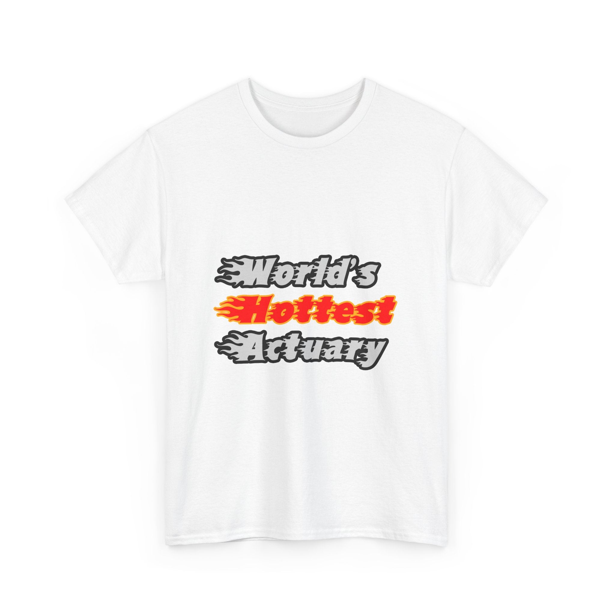 World's Hottest Actuary - Unisex Heavy Cotton Tee