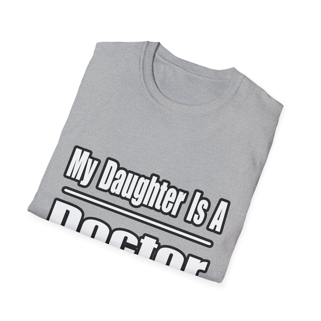 My Daughter Doctor - Unisex Softstyle T-Shirt