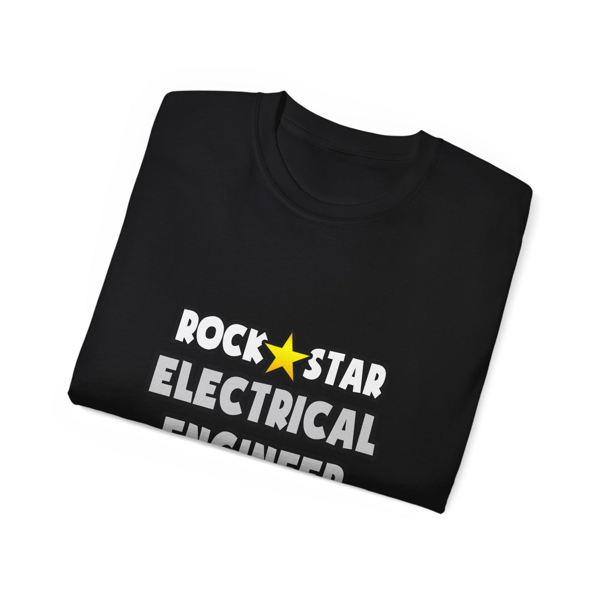 Rock Star Electrical Engineer - Unisex Ultra Cotton Tee