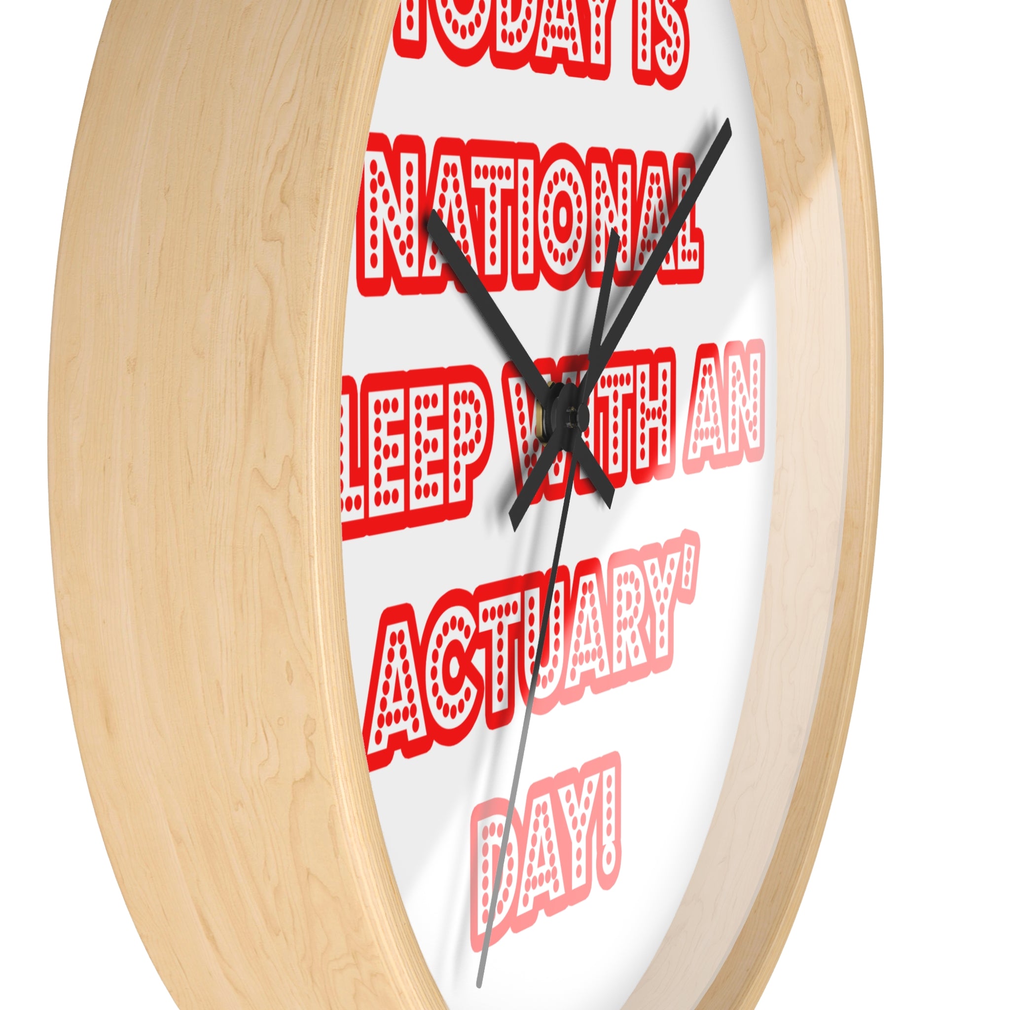 National 'Sleep With an Actuary' Day - Wall Clock