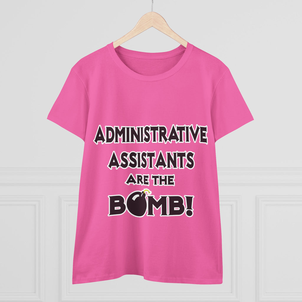 Administrative Assistants Are The Bomb! (2) - Women's Midweight Cotton Tee