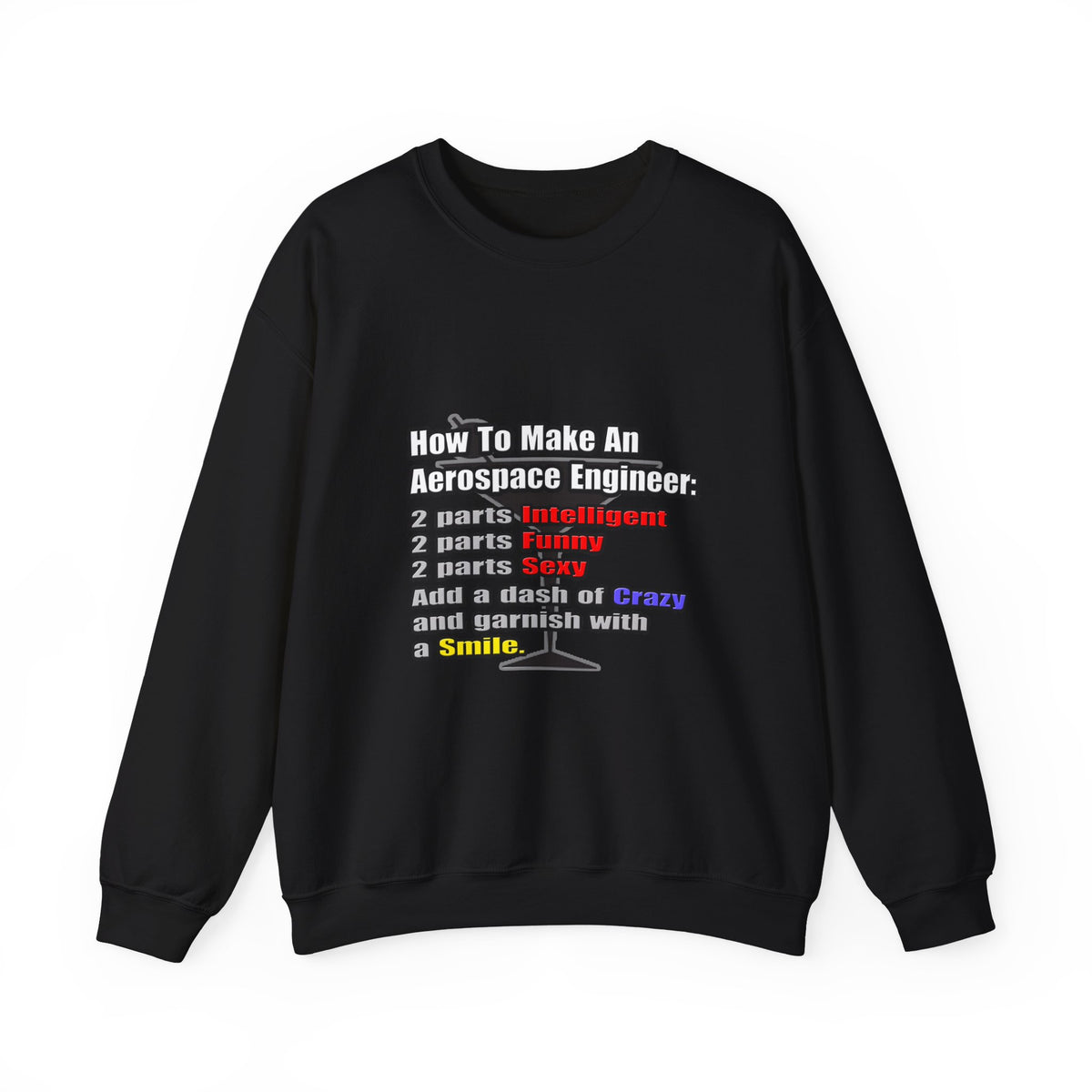 How To Make an Aerospace Engineer - Unisex Heavy Blend™ Crewneck Sweatshirt