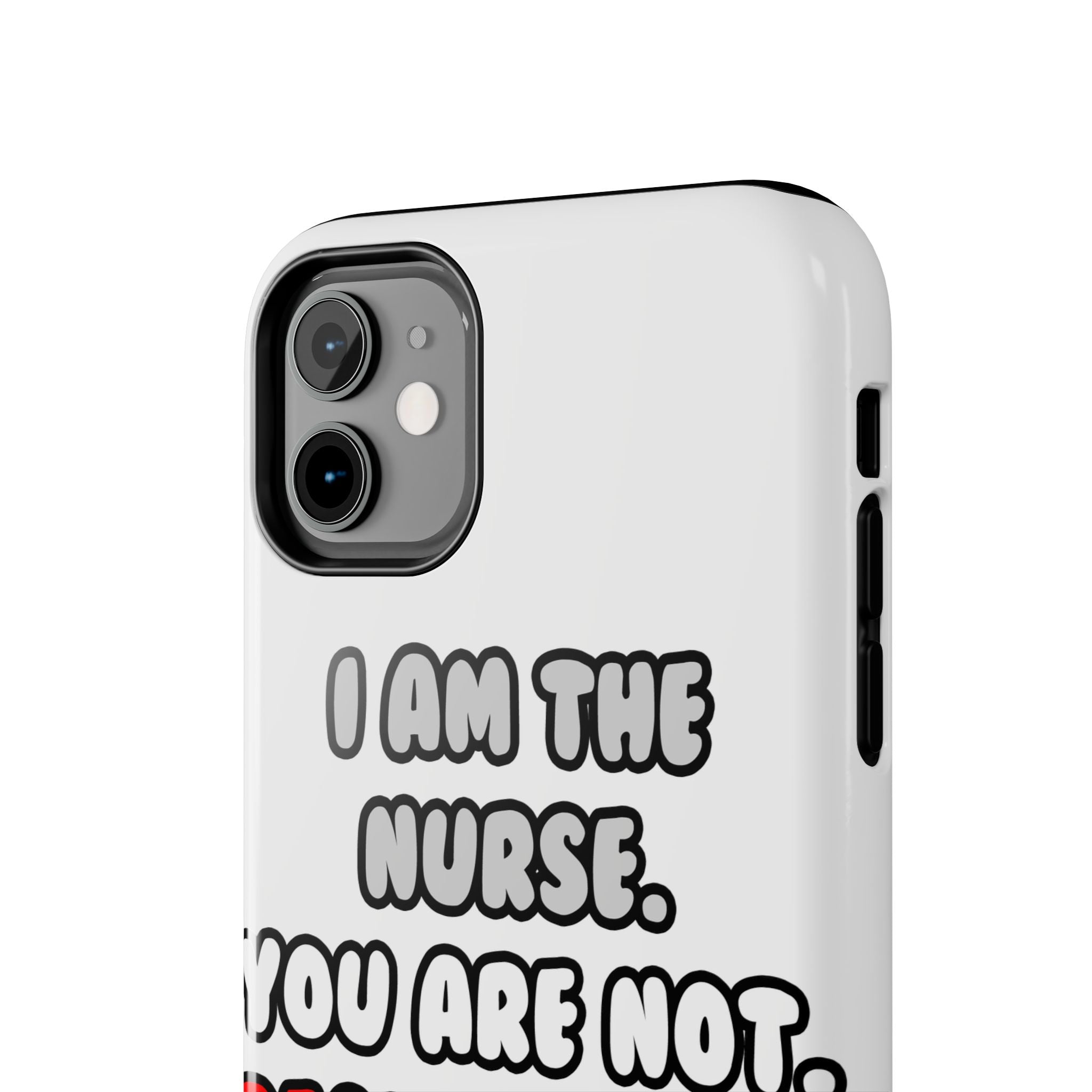 Deal With It ... Funny Nurse - Tough Phone Cases