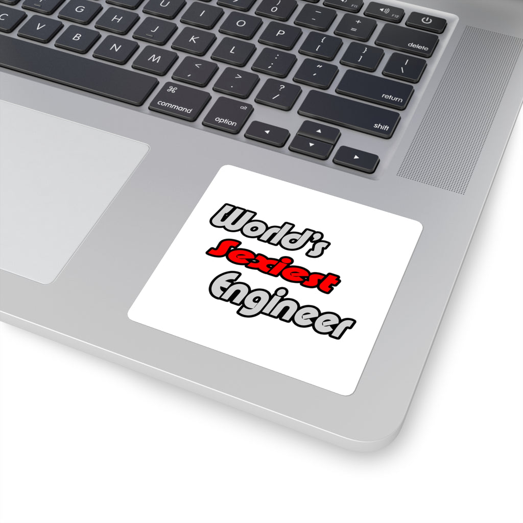World's Sexiest Engineer - Square Stickers