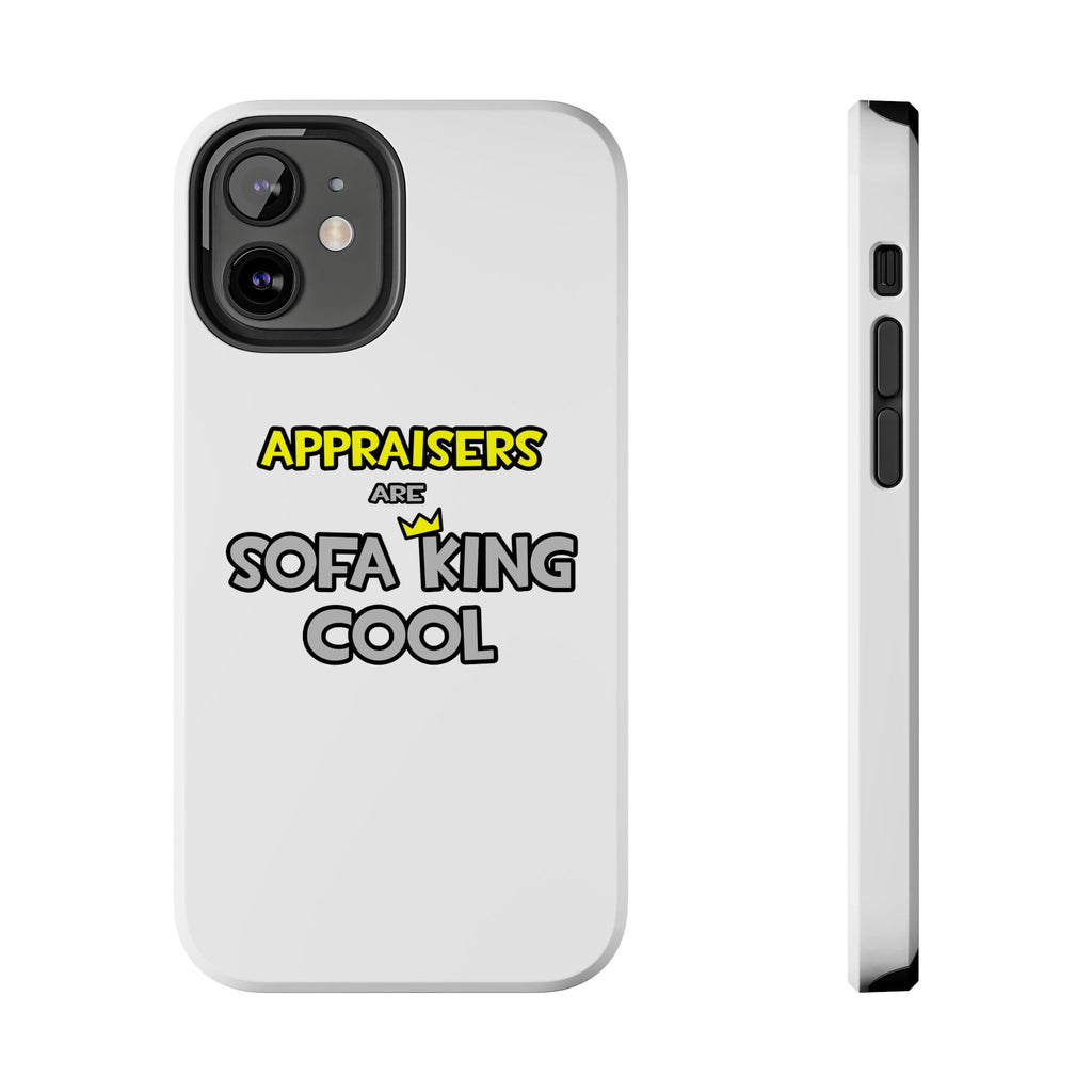 Appraisers Are Sofa King Cool - Tough Phone Cases