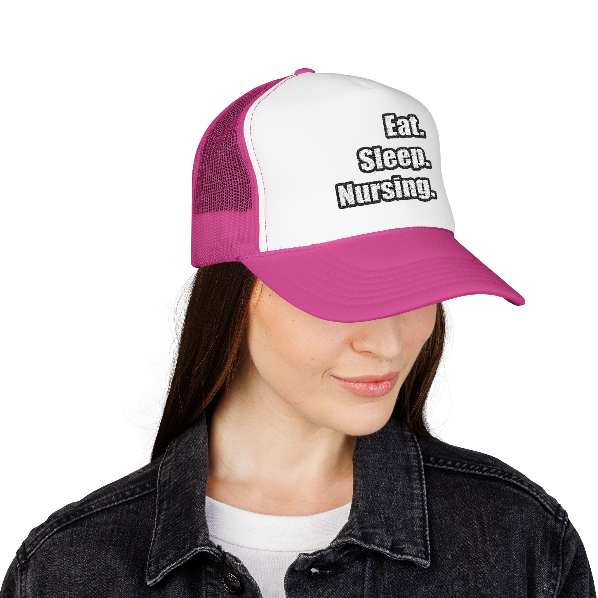 Eat. Sleep. Nursing. - Foam Trucker Hat