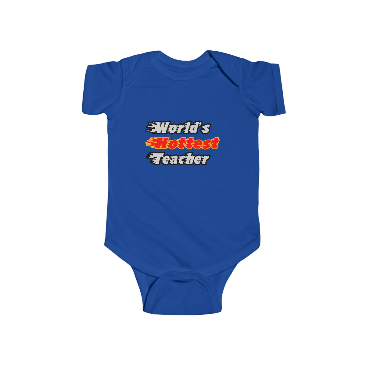 World's Hottest Teacher - Infant Fine Jersey Bodysuit