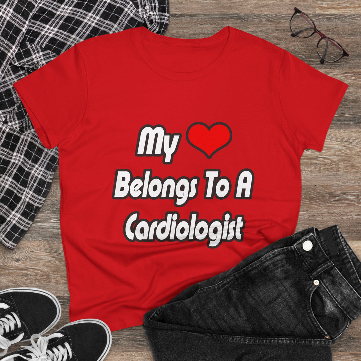 My Heart Belongs To A Cardiologist - Women's Midweight Cotton Tee