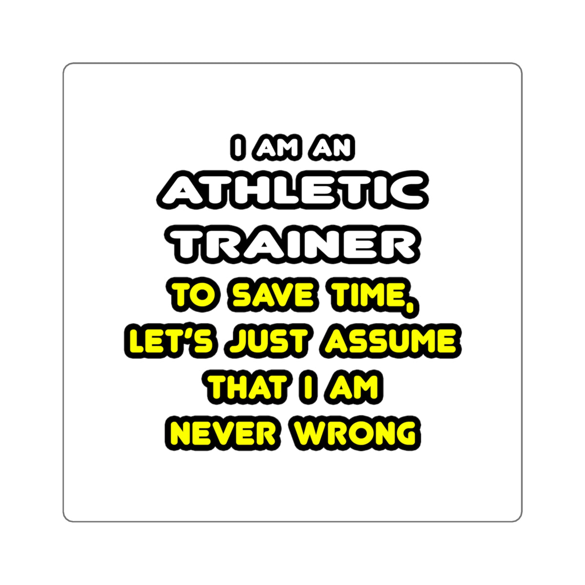 Funny Athletic Trainer T Shirts - Square Stickers