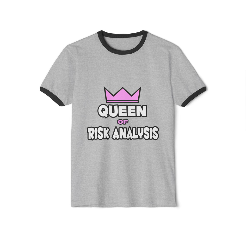 Queen of Risk Analysis - Unisex Cotton Ringer T-Shirt