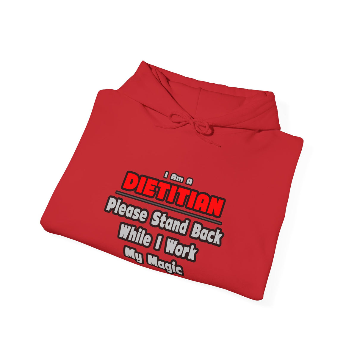 Dietitian ... Stand Back ... Work My Magic - Unisex Heavy Blend™ Hooded Sweatshirt