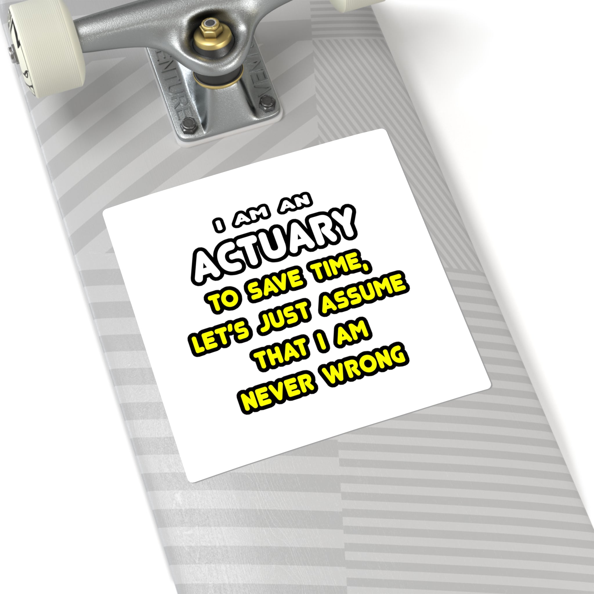 Funny Actuary T Shirts and Gifts - Square Stickers