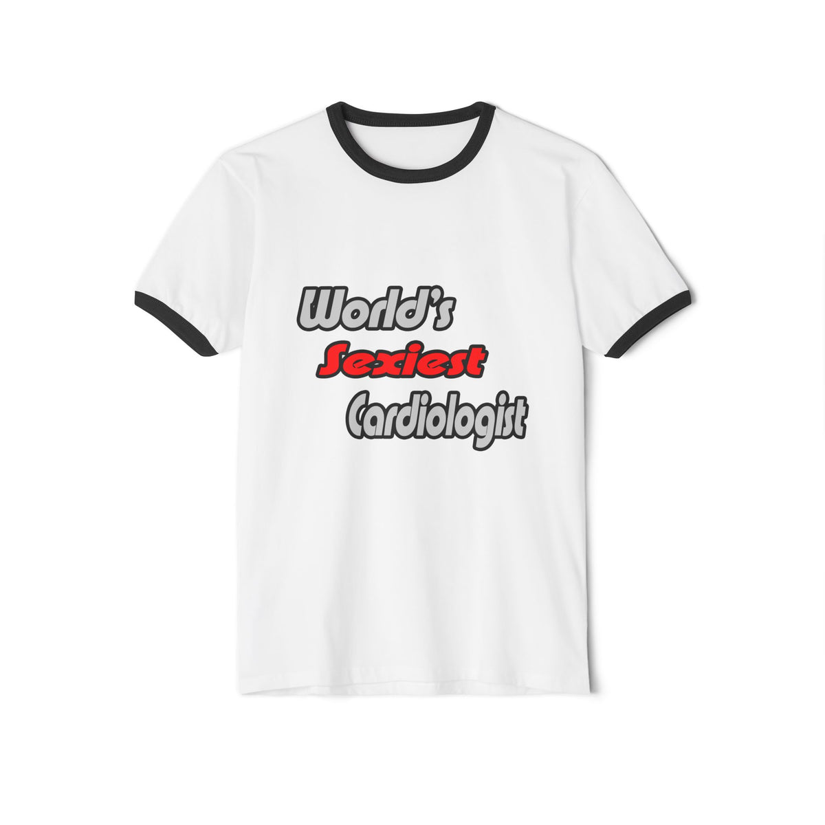World's Sexiest Cardiologist - Unisex Cotton Ringer T-Shirt