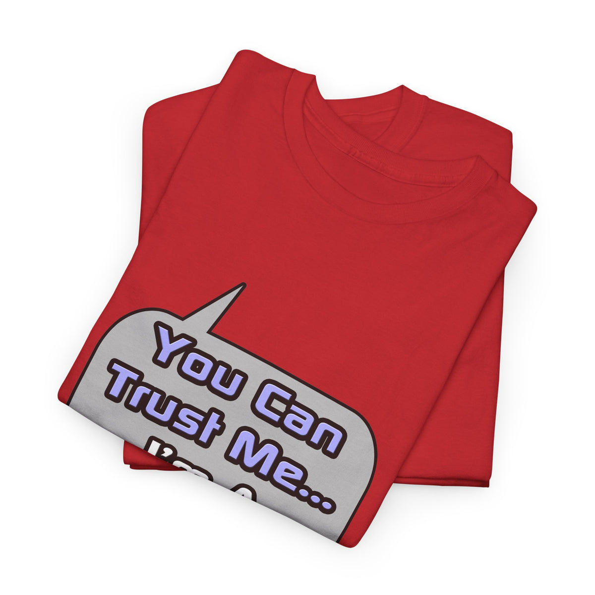 Trust Me .. I'm a Doctor - Unisex Heavy Cotton Tee