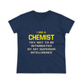 Chemist...Superior Intelligence - Women's Midweight Cotton Tee