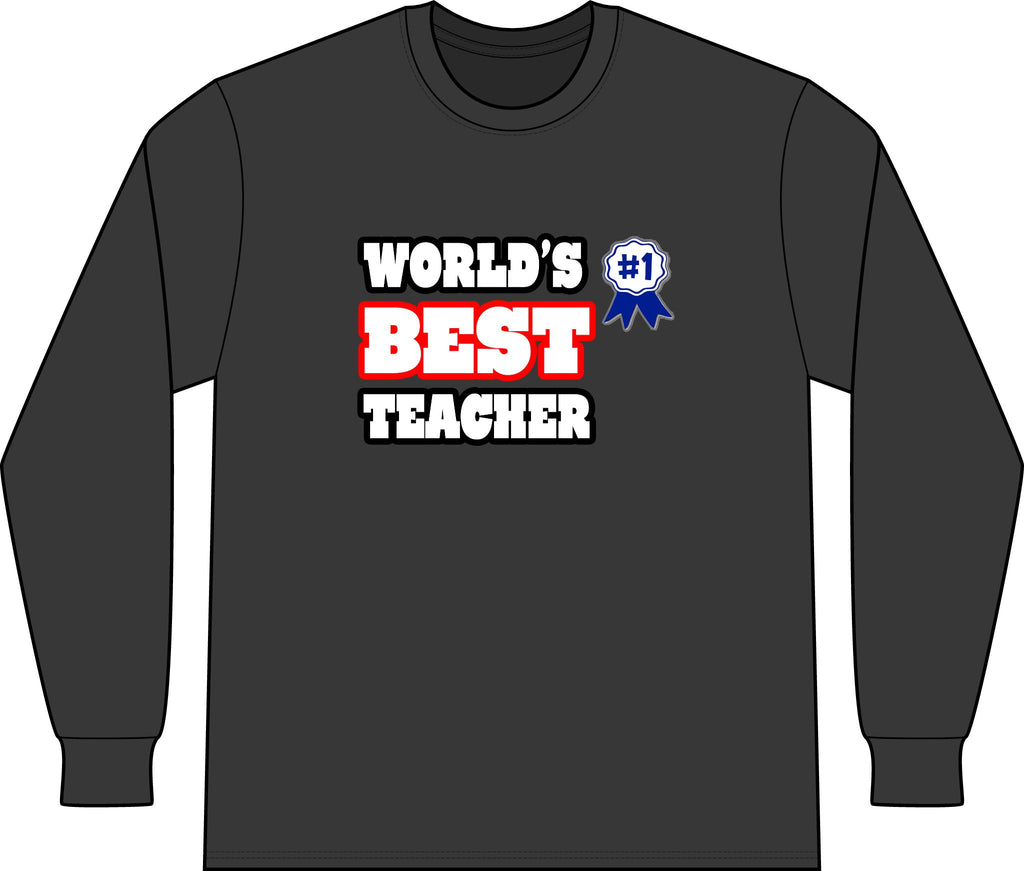 World's Best Teacher - Unisex Long Sleeve T-Shirt