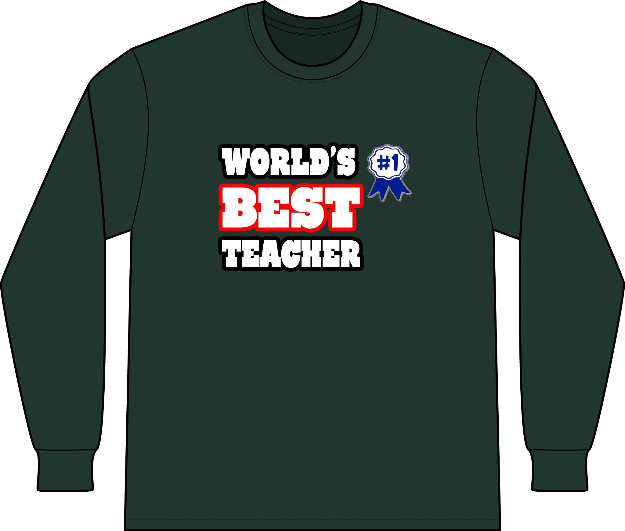 World's Best Teacher - Unisex Long Sleeve T-Shirt