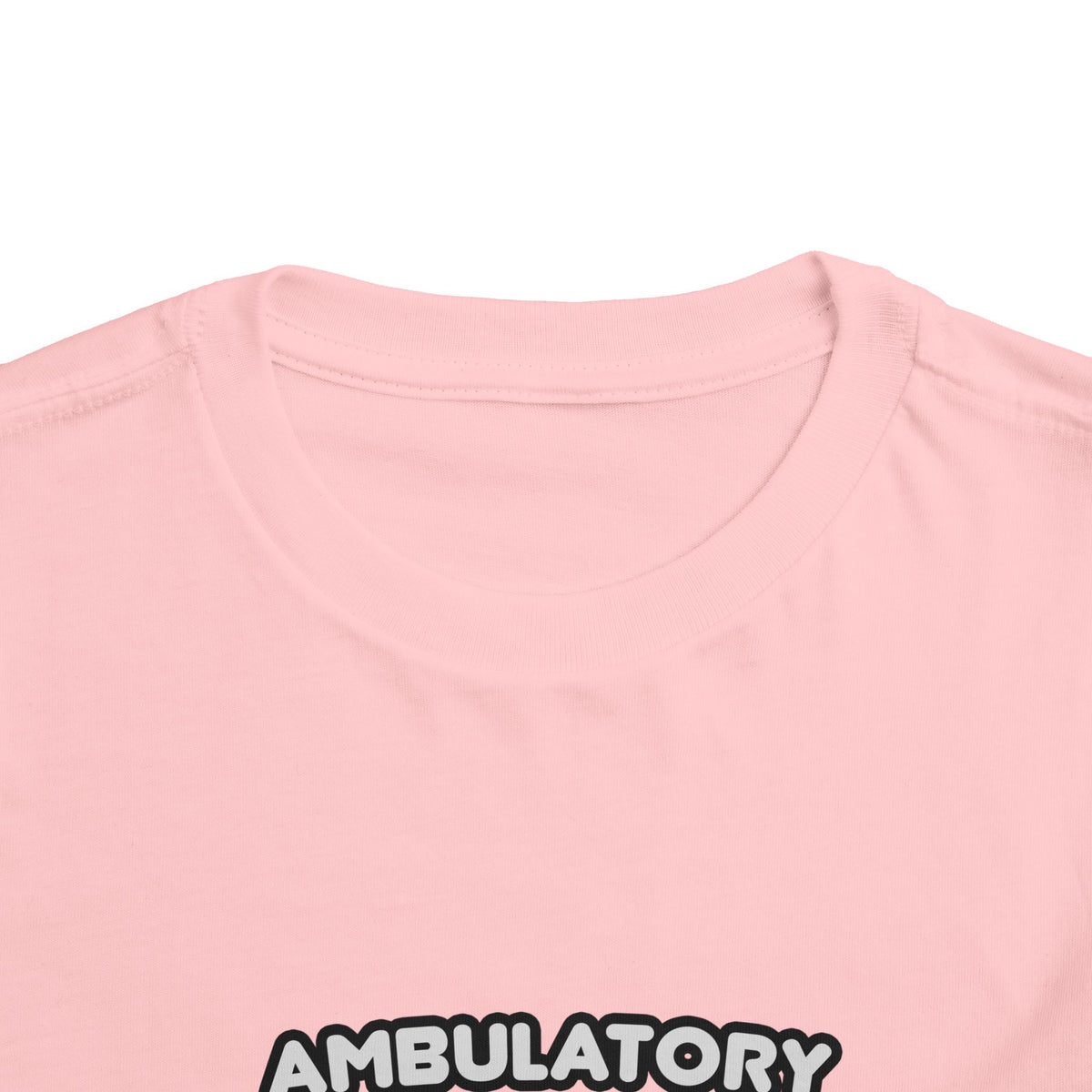 Ambulatory Care Nurse ... I'm Kind of a Big Deal - Toddler Short Sleeve Tee