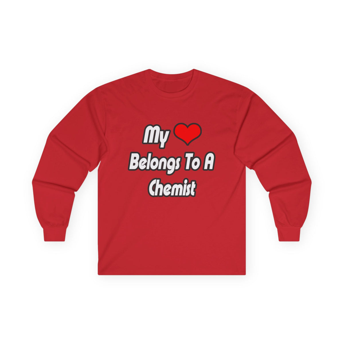 My Heart Belongs To A Chemist - Unisex Ultra Cotton Long Sleeve Tee