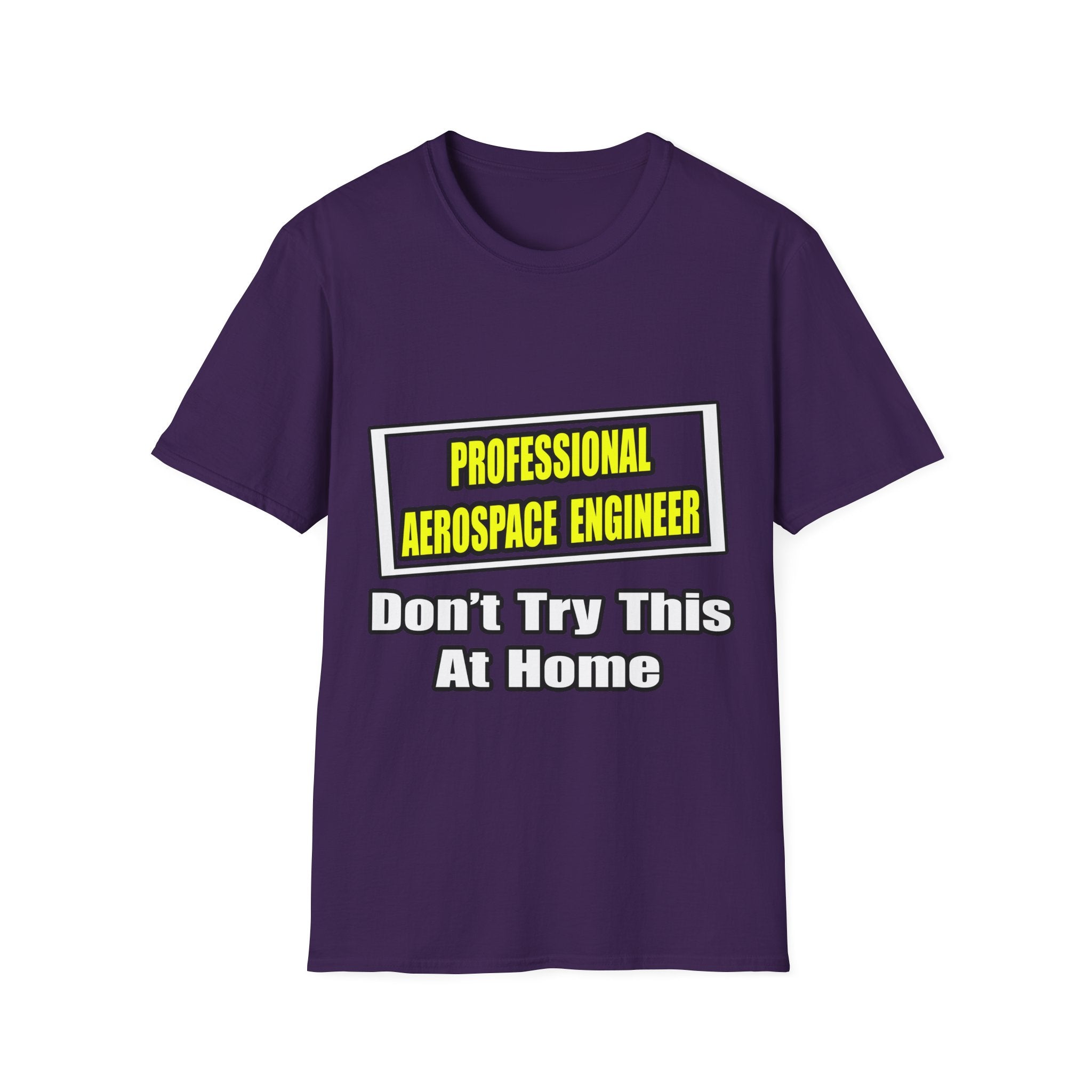 Professional Aerospace Engineer...Joke - Unisex Softstyle T-Shirt